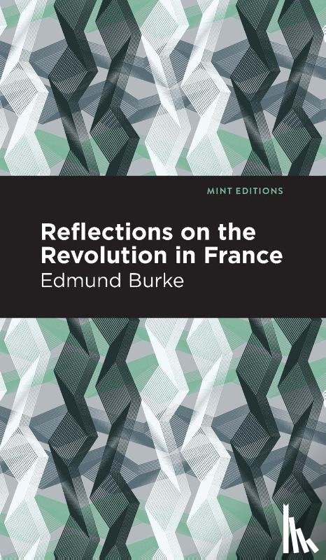 Burke, Edmund - Reflections on the Revolution in France