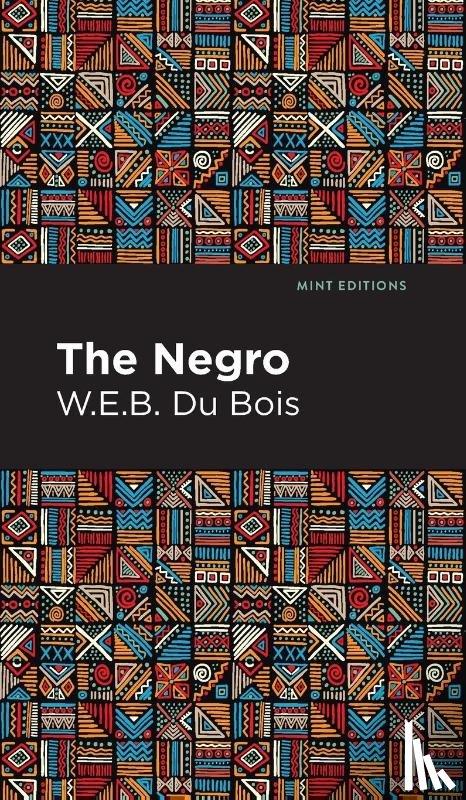 Du Bois, W. E. B. - The Negro