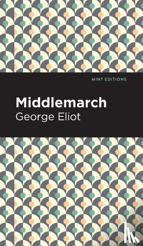 Eliot, George - Middlemarch