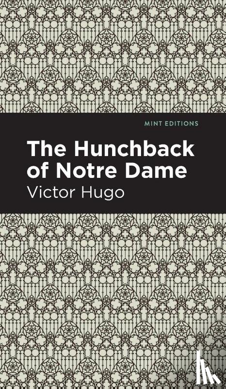 Hugo, Victor - The Hunchback of Notre-Dame