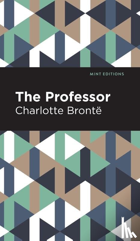 Bronte, Charlotte - The Professor