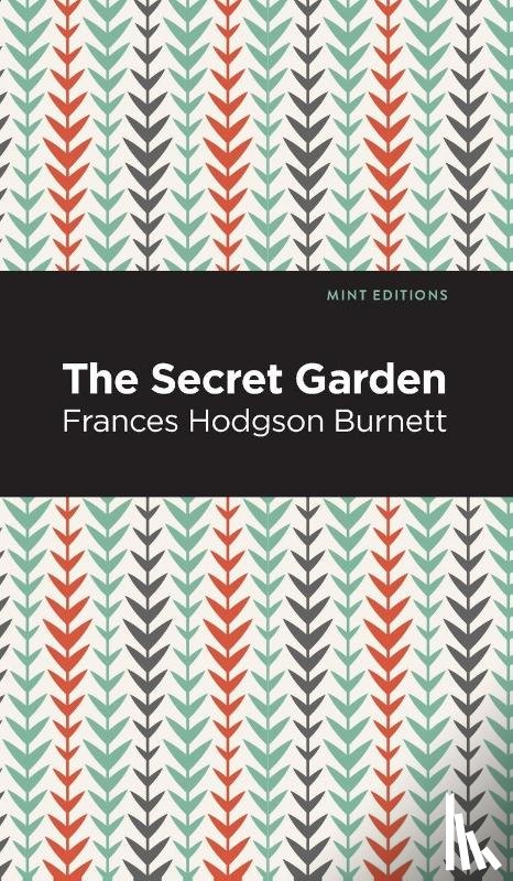 Burnett, Frances Hodgson - The Secret Garden