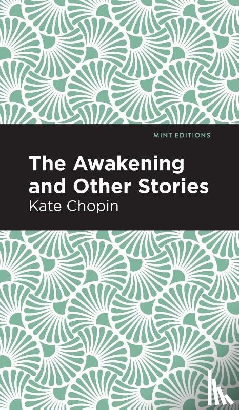 Chopin, Kate - The Awakening