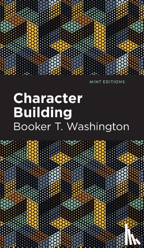 Washington, Booker T. - Character Building