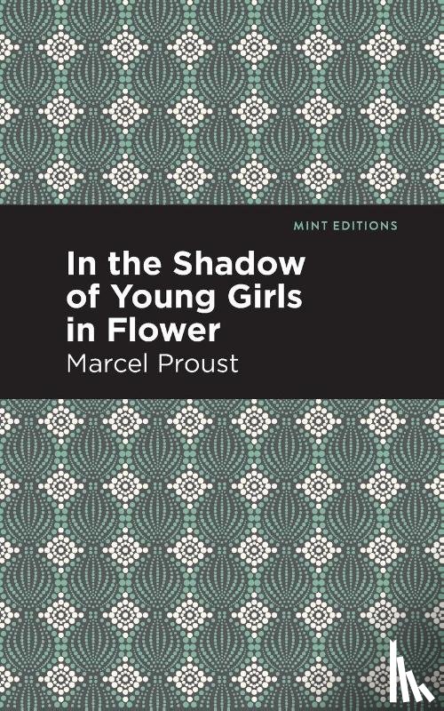 Proust, Marcel - In the Shadow of Young Girls in Flower