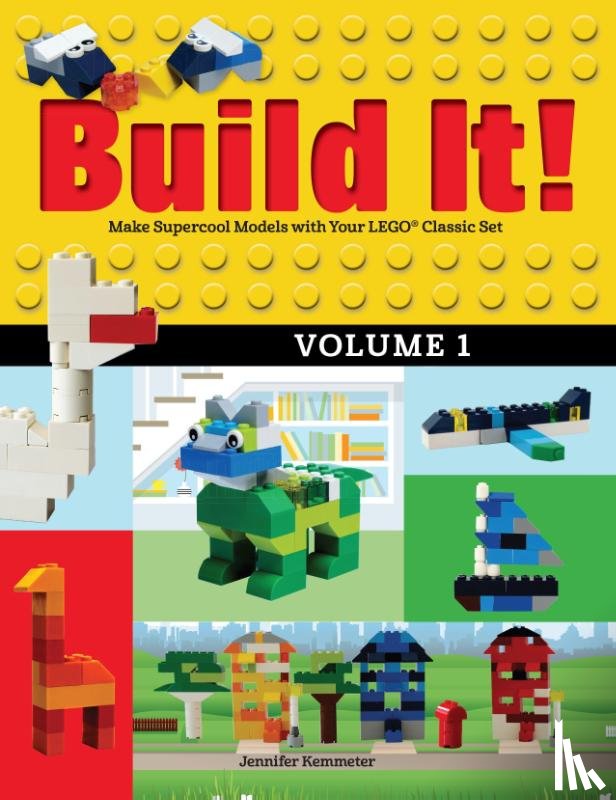 Kemmeter, Jennifer - Build It! Volume 1