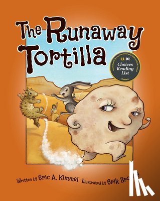 Kimmel, Eric A. - The Runaway Tortilla
