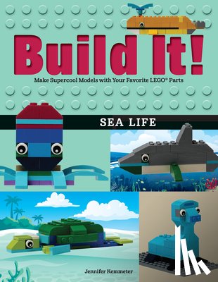 Kemmeter, Jennifer - Build It! Sea Life