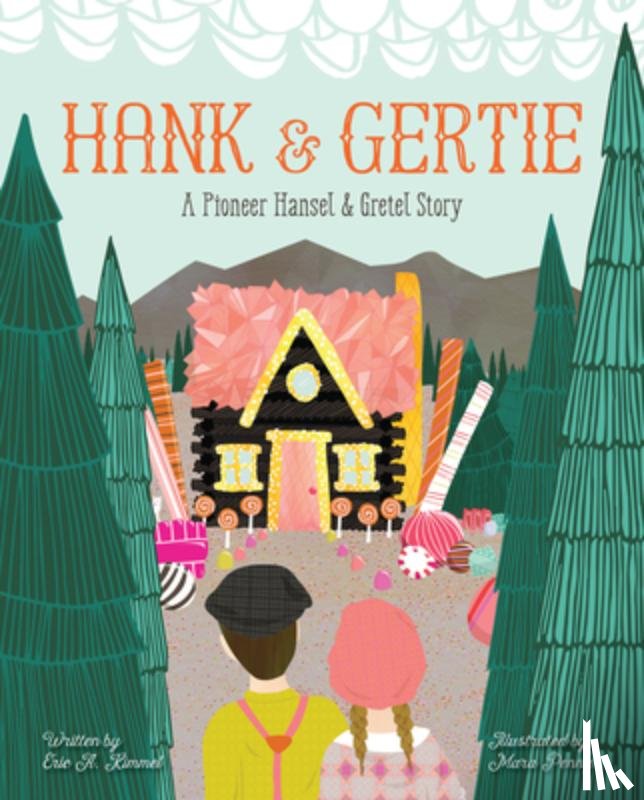 Kimmel, Eric A. - Hank and Gertie
