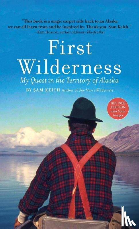 Keith, Sam - First Wilderness, Revised Edition