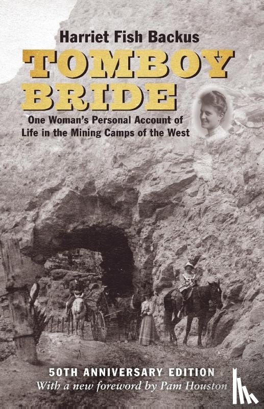 Backus, Harriet Fish - Tomboy Bride, 50th Anniversary Edition