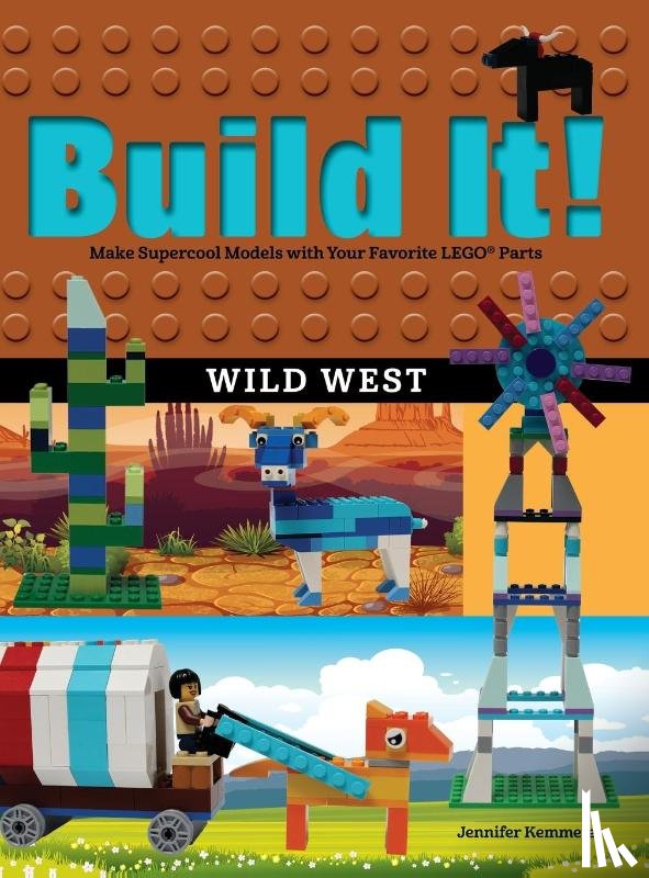 Kemmeter, Jennifer - Build It! Wild West