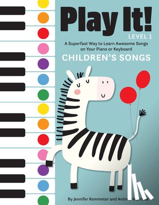 Kemmeter, Jennifer, Marrone, Antimo - Play It! Children's Songs