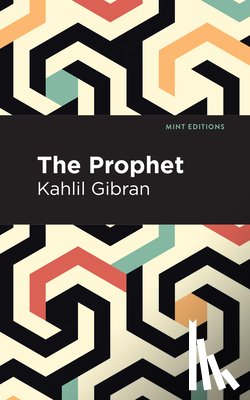 Gibran, Kahlil - The Prophet