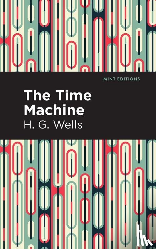 Wells, H. G. - The Time Machine
