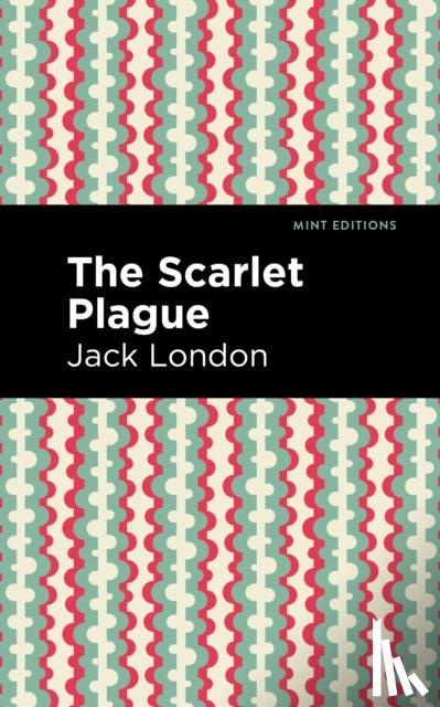 London, Jack - The Scarlet Plague