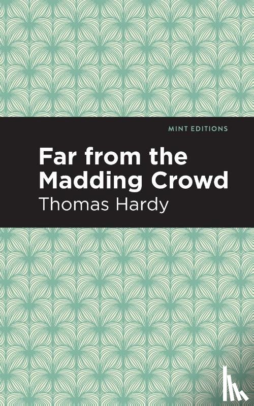 Hardy, Thomas - Far From the Madding Crowd