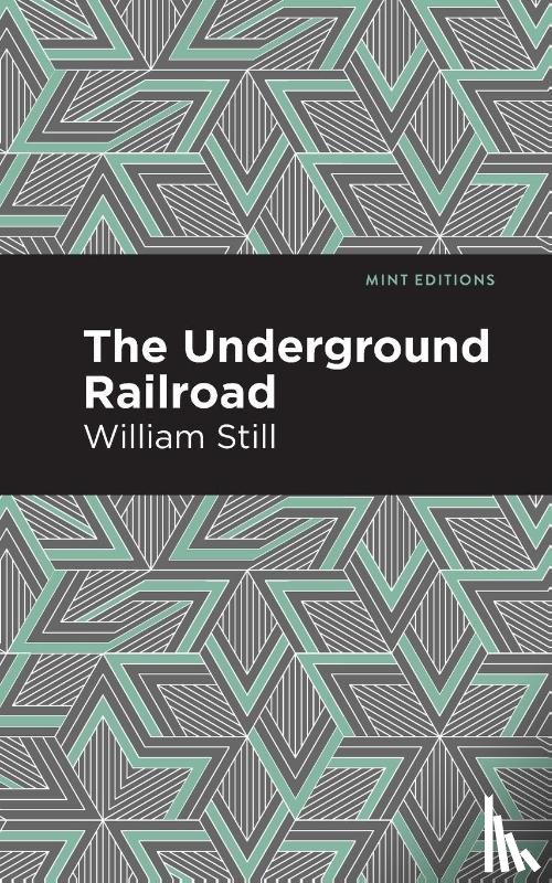 Still, William - The Underground Railroad