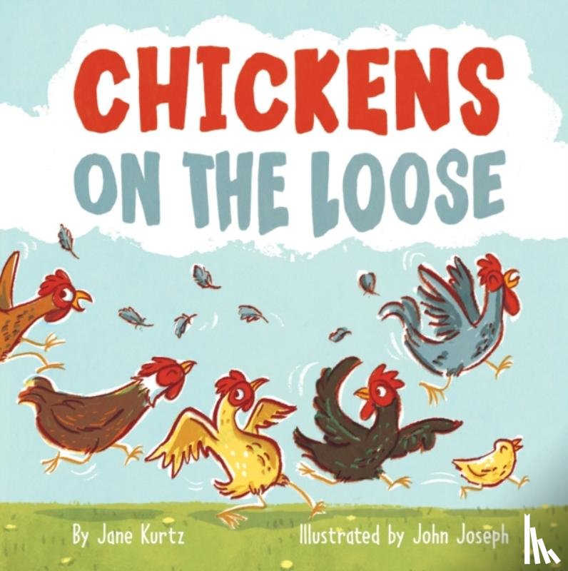 Kurtz, Jane - Chickens on the Loose