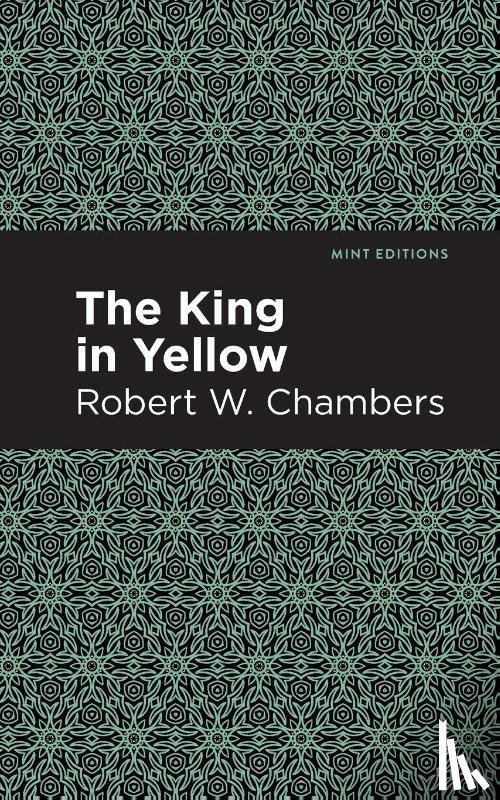 Chambers, Robert W. - The King in Yellow