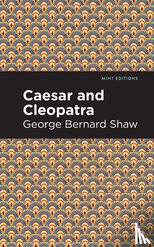 Shaw, George Bernard - Caesar and Cleopatra