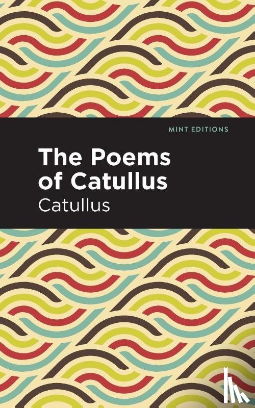 Catullus - The Poems of Catullus
