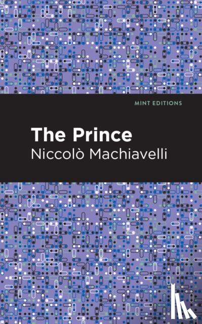 Machiavelli, Niccolo - The Prince