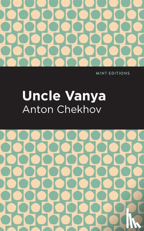 Chekhov, Anton - Uncle Vanya