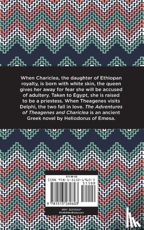 Emesa, Heliodorus of - The Adventures of Theagenes and Chariclea