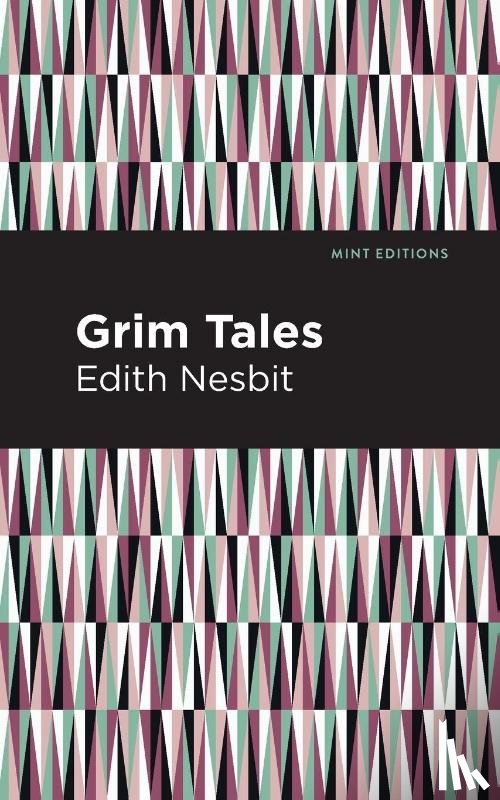 Nesbit, Edith - Grim Tales
