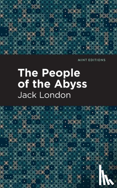 London, Jack - The People of the Abyss