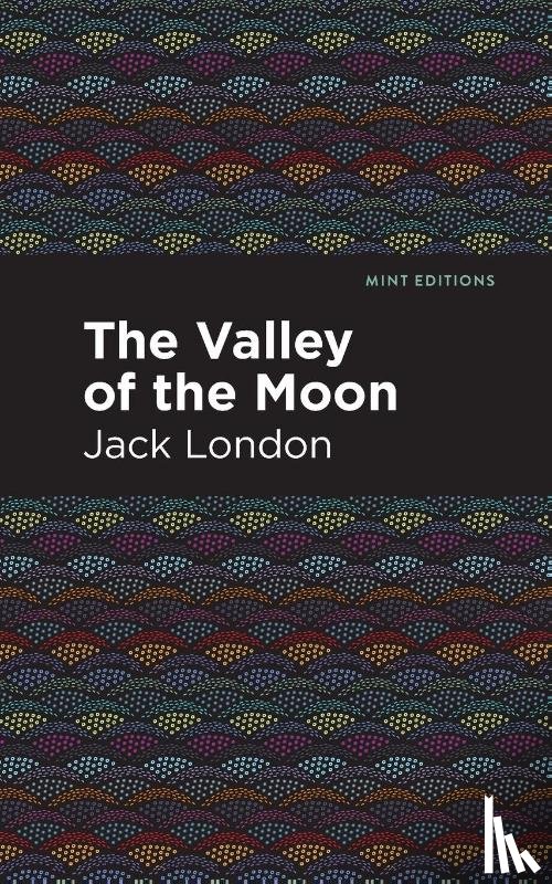 London, Jack - The Valley of the Moon