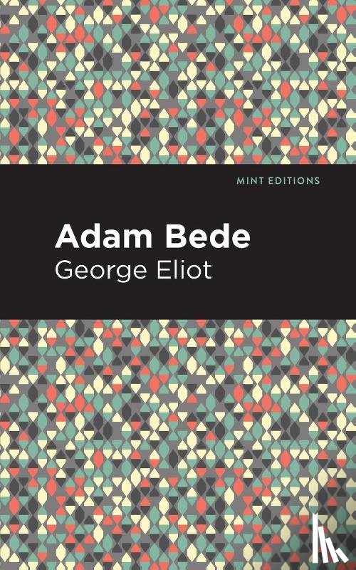 Eliot, George - Adam Bede