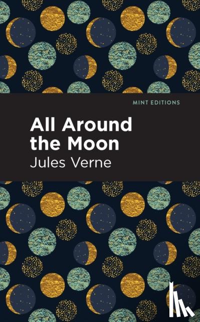 Verne, Jules - All Around the Moon