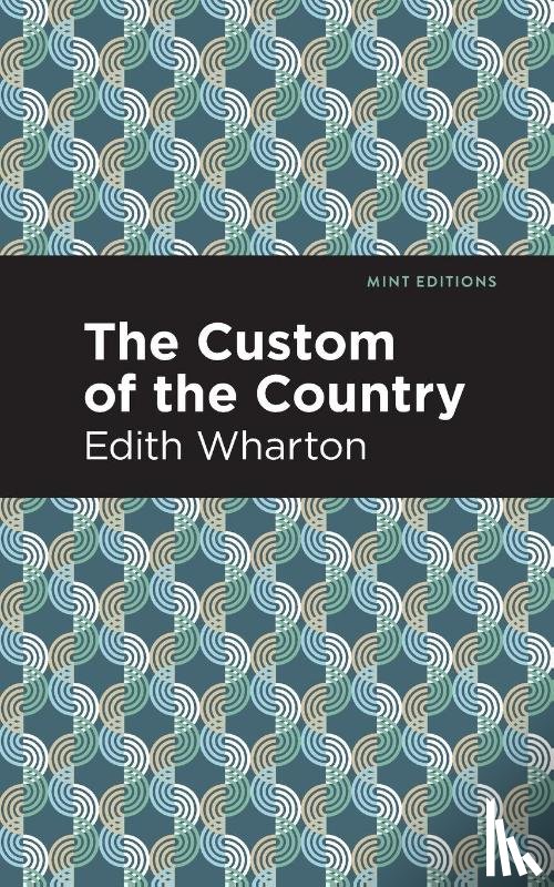 Wharton, Edith - The Custom of the Country