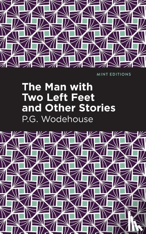 Wodehouse, P. G. - The Man with Two Left Feet and Other Stories