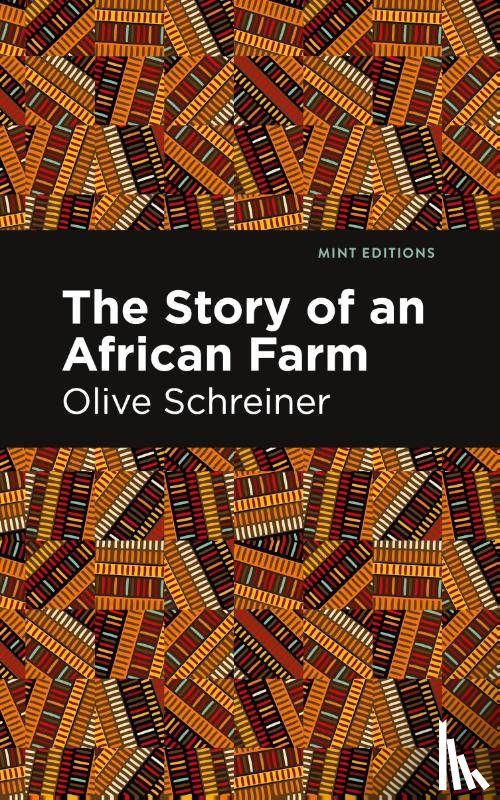 Schreiner, Olive - The Story of an African Farm