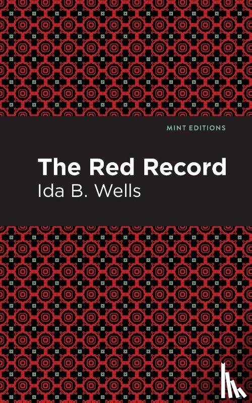 Wells, Ida B. - The Red Record