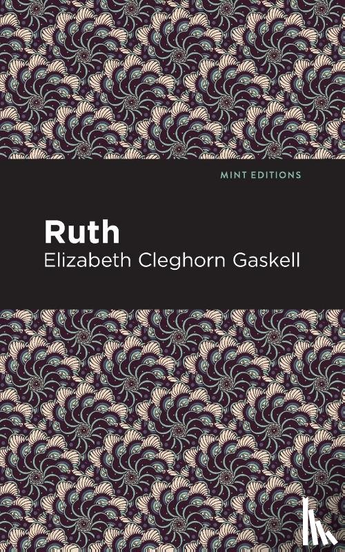 Gaskell, Elizabeth Cleghorn - Ruth