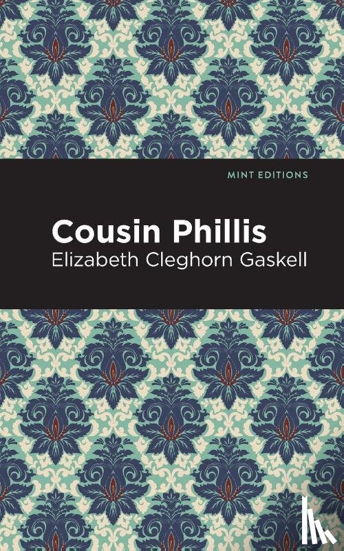 Gaskell, Elizabeth Cleghorn - Cousin Phillis
