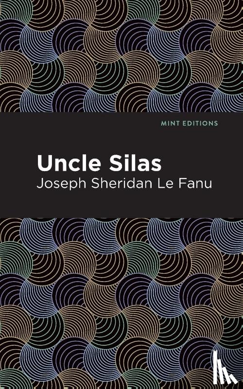 Le Fanu, Joseph Sheridan - Uncle Silas