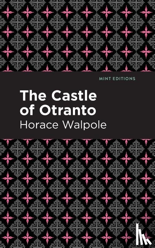 Walpole, Horace - The Castle of Otranto