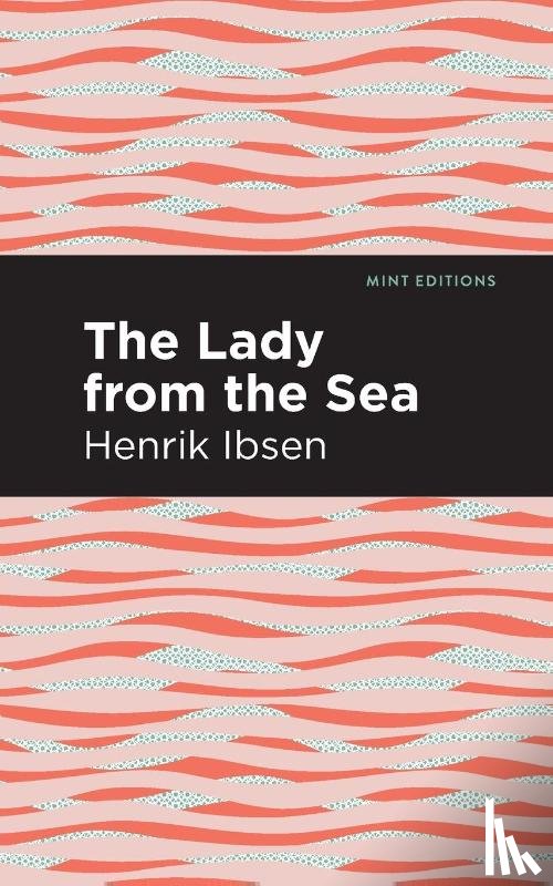 Ibsen, Henrik - The Lady from the Sea