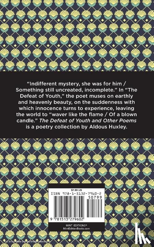 Huxley, Aldous - The Defeat of Youth and Other Poems