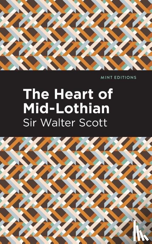 Scott, Walter - The Heart of Mid-Lothian