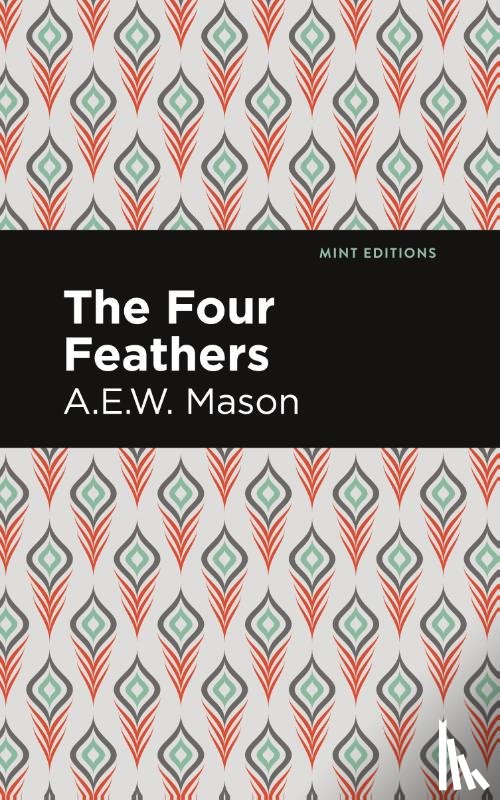 Mason, A. E. W. - The Four Feathers