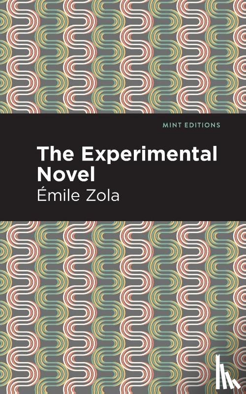 Zola, mile - The Experimental Novel