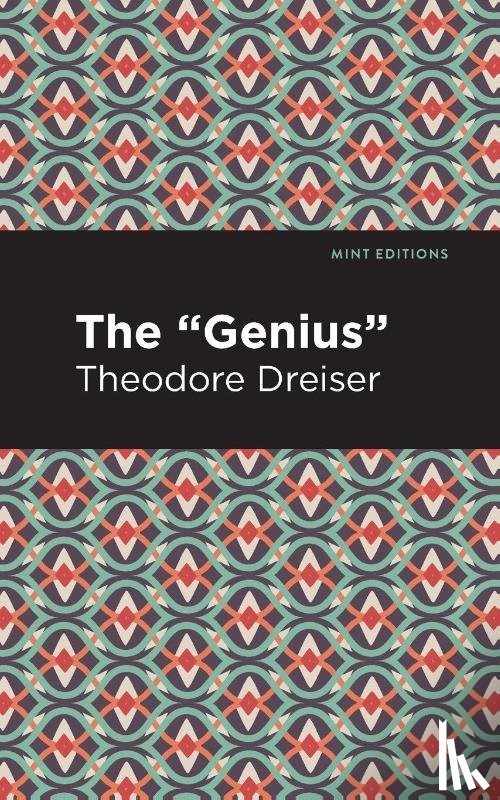 Dreiser, Theodore - The "Genius"