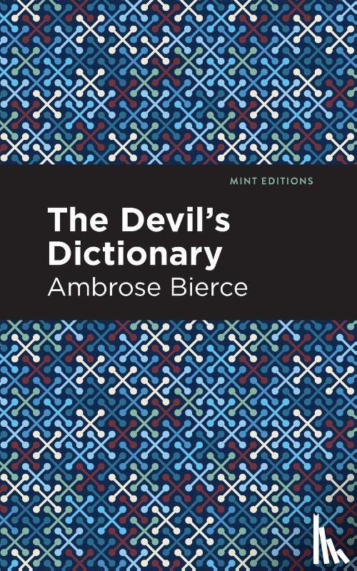 Bierce, Ambrose - The Devil's Dictionary