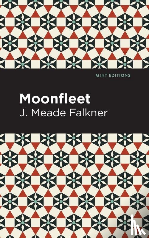 Falkner, J. Meade - Moonfleet